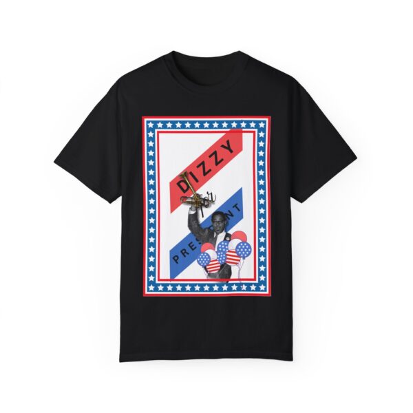 Dizzy Gillespie for President Unisex T-shirt - Image 9