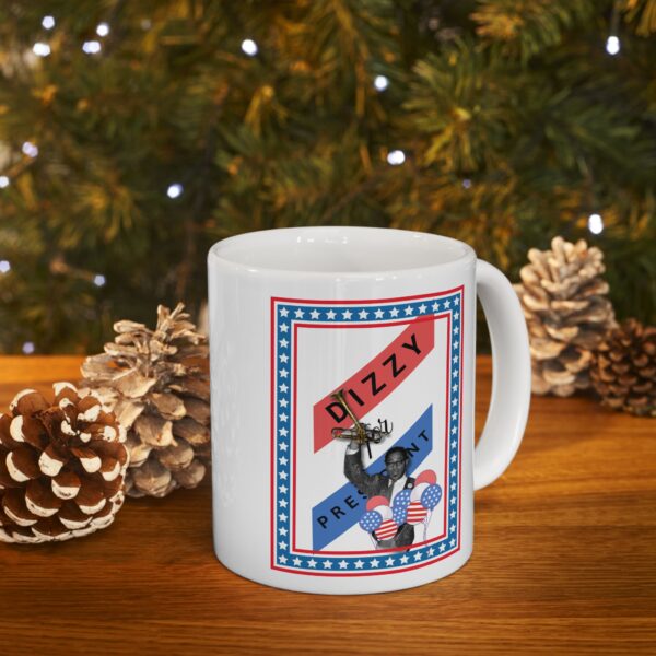 Ceramic Mug - Dizzy Gillespie for President - Image 8